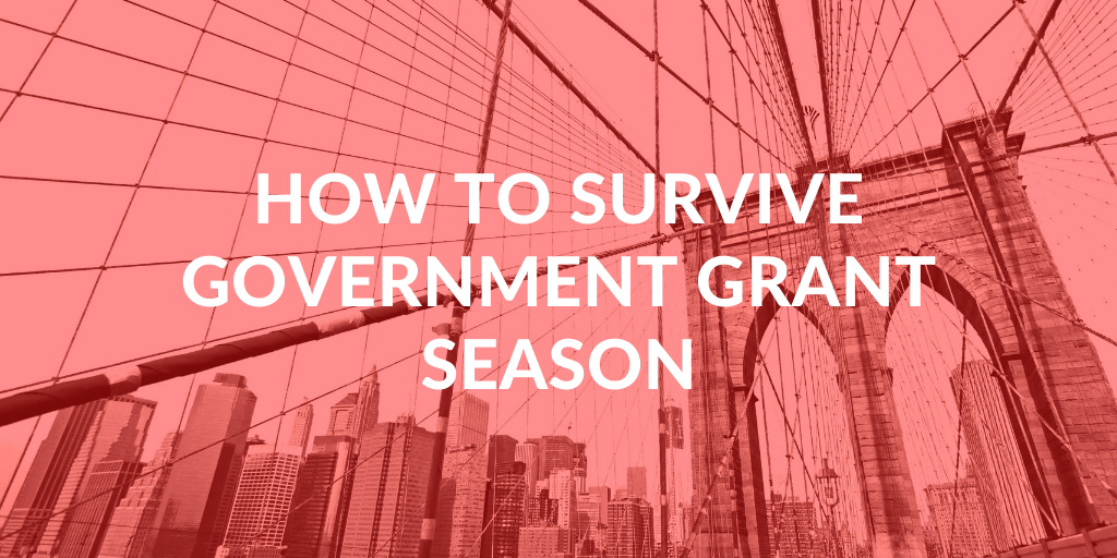 Government Grant Season Survival Tips