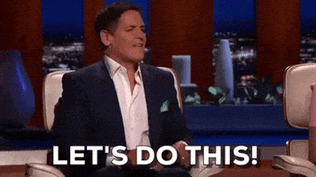 Mark Cuban on Shark Tank straightening his jacket and saying "Let's Do This!" 