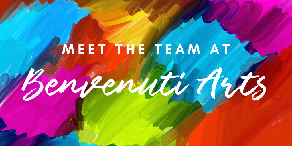 Meet the Newest Benvenuti Arts Team Members